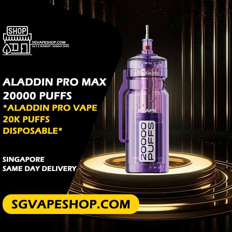 Aladdin Pro Max 20000 Disposable Ready Stock SG VAPE SHOP Singapore
