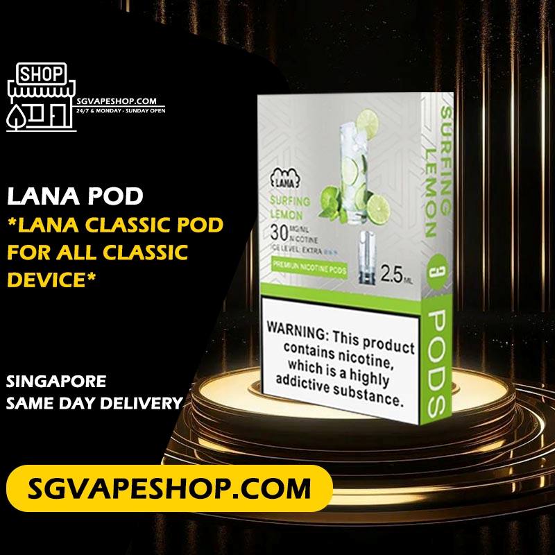 LANA Pod in Singapore SG VAPE SHOP