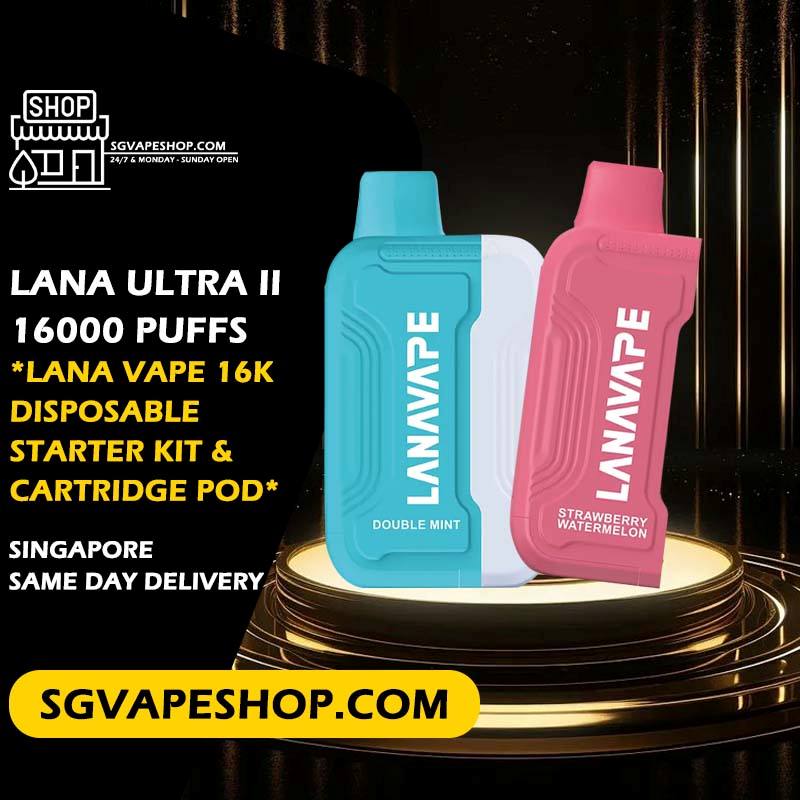 Lana Ultra II 16000 Disposable ready stock in SG VAPE SHOP Singapore